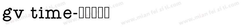 gv time字体转换